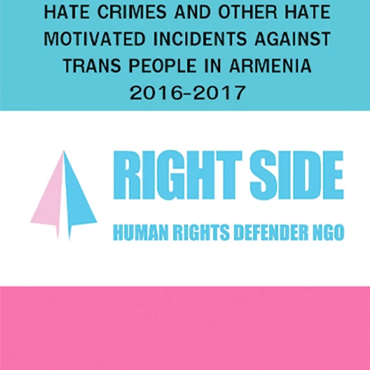 Hate crimes and other hate motivated incidents against trans people in Armenia 2016-2017