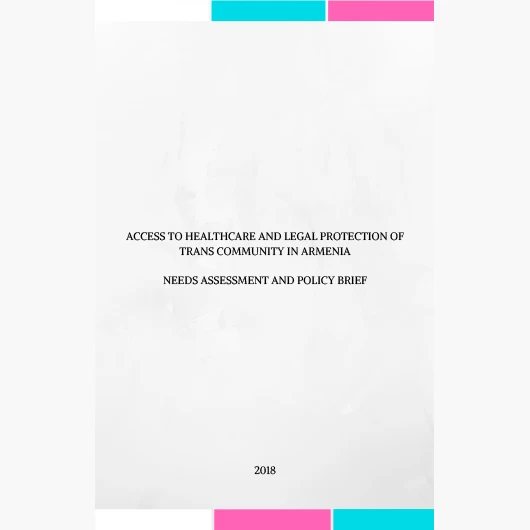 Access to healthcare and legal protection of Trans community in Armenia
